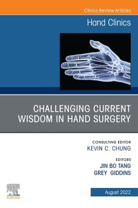 Cover image: Challenging Current Wisdom in Hand Surgery, An Issue of Hand Clinics 1st edition 9780323920179