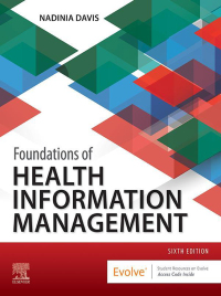 Cover image: Foundations of Health Information Management 6th edition 9780323882187