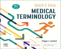 Cover image: Quick & Easy Medical Terminology 10th edition 9780323883955