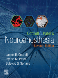 Cover image: Cottrell and Patel's Neuroanesthesia 7th edition 9780323932738