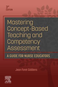 Cover image: Mastering Concept-Based Teaching and Competency Assessment 3rd edition 9780323934459