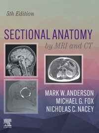 Cover image: Sectional Anatomy by MRI and CT 5th edition 9780323934480