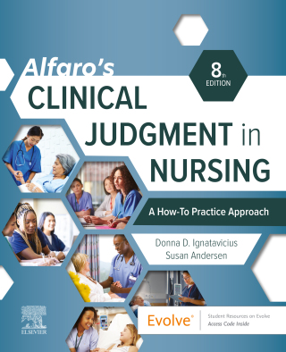表紙画像: Alfaro’s Clinical Judgment in Nursing: A How-To Practice Approach 8th edition 9780323936255