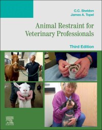 Cover image: Animal Restraint for Veterinary Professionals 3rd edition 9780323881432