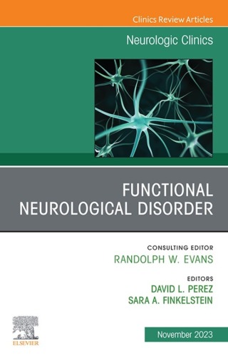 Imagen de portada: Functional Neurological Disorder, An Issue of Neurologic Clinics 1st edition 9780323938396