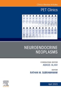 Imagen de portada: Neuroendocrine Neoplasms, An Issue of PET Clinics 1st edition 9780323938433