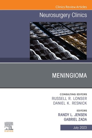 Cover image: Meningioma, An Issue of Neurosurgery Clinics of North America 1st edition 9780323938495