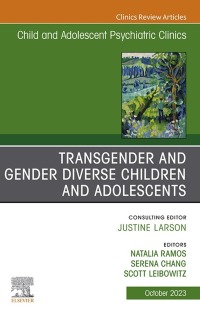 Imagen de portada: Transgender and Gender Diverse Children and Adolescents, An Issue of Child And Adolescent Psychiatric Clinics of North America 1st edition 9780323938617