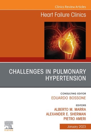 Cover image: Challenges in Pulmonary Hypertension, An Issue of Heart Failure Clinics 1st edition 9780323938778