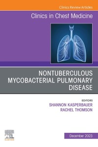 Omslagafbeelding: Nontuberculous Mycobacterial Pulmonary Disease, An Issue of Clinics in Chest Medicine 1st edition 9780323939119