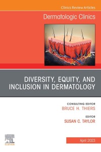 Cover image: Diversity, Equity, and Inclusion in Dermatology, An Issue of Dermatologic Clinics 1st edition 9780323939676