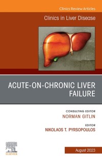 Imagen de portada: Acute-on-Chronic Liver Failure, An Issue of Clinics in Liver Disease 1st edition 9780323940337
