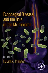 Cover image: Esophageal Disease and the Role of the Microbiome 1st edition 9780323950701