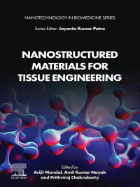 Imagen de portada: Nanostructured Materials for Tissue Engineering 1st edition 9780323951340