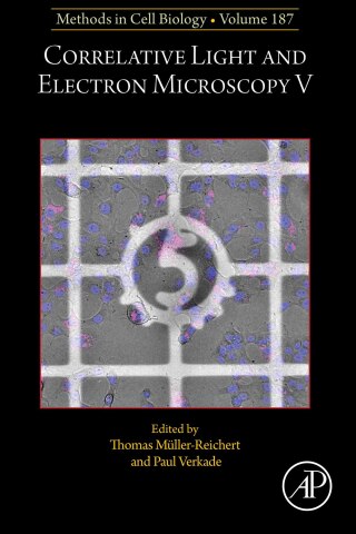 Cover image: Correlative Light and Electron Microscopy V 1st edition 9780323951418