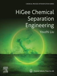 Cover image: HiGee Chemical Separation Engineering 1st edition 9780323951739