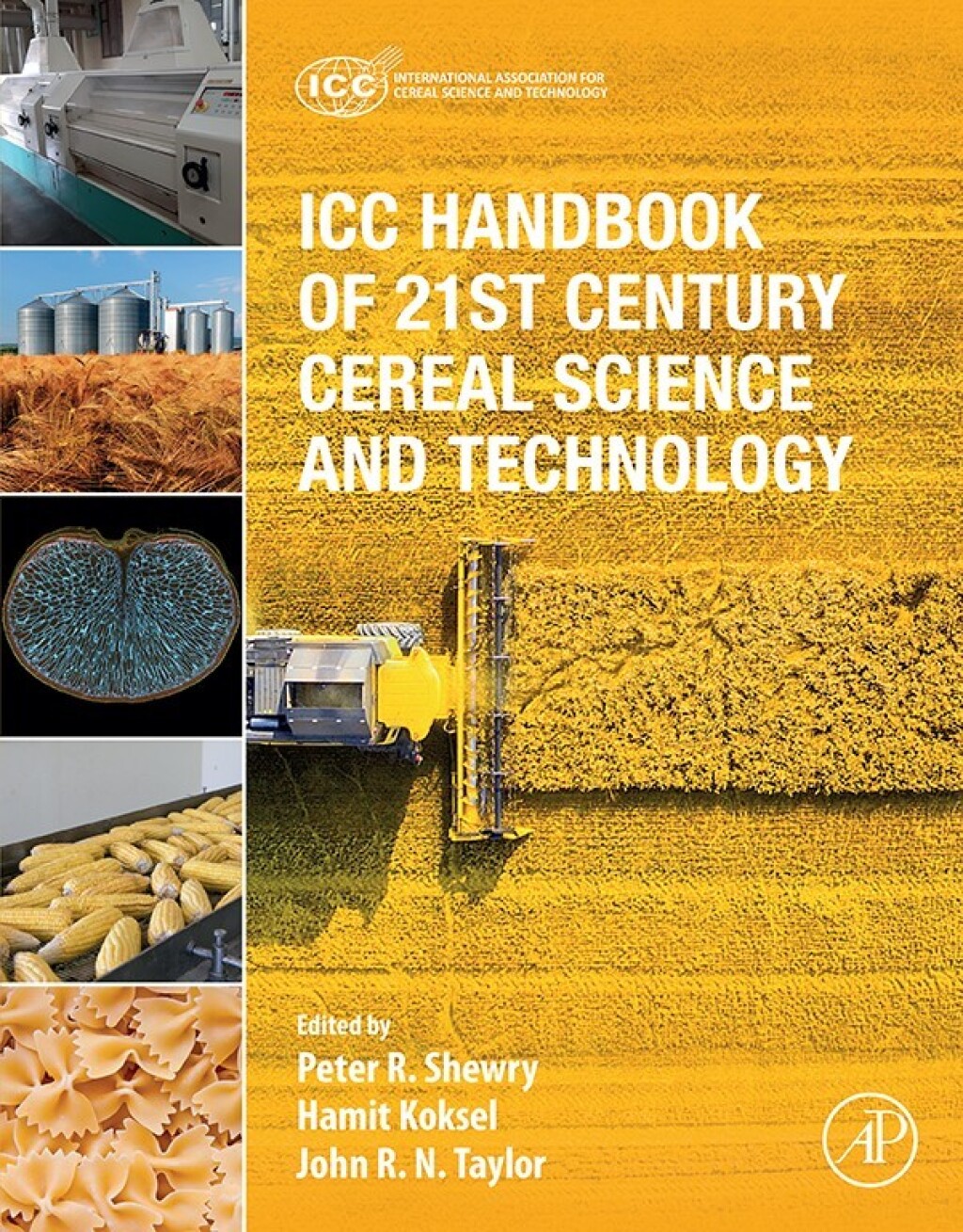 ICC Handbook of 21st Century Cereal Science and Technology 1st Edition
