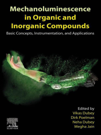 Cover image: Mechanoluminescence in Organic and Inorganic Compounds 1st edition 9780323953016