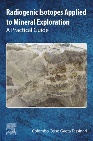Imagen de portada: Radiogenic Isotopes Applied to Mineral Exploration 1st edition 9780323953207