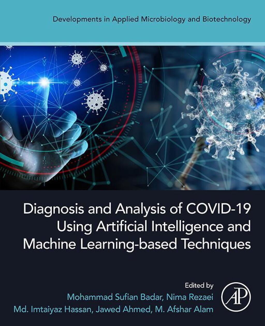 Diagnosis and Analysis of COVID-19 using Artificial Intelligence and Machine Learning-Based Techniques 1st Edition