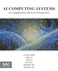 صورة الغلاف: AI Computing Systems 9780323953993