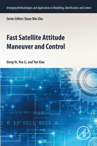 Cover image: Fast Satellite Attitude Maneuver and Control 9780323954556