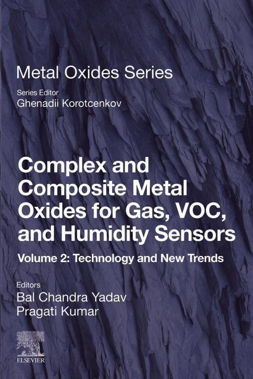 Complex and Composite Metal Oxides for Gas, VOC and Humidity Sensors, Volume 2 Technology and New Trends 1st Edition