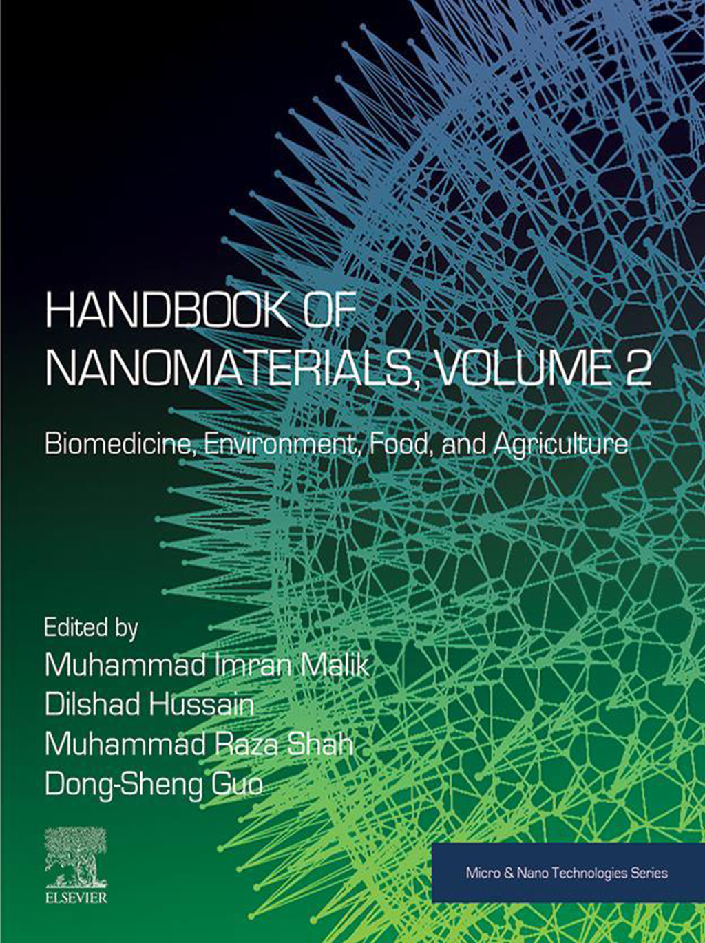 Handbook of Nanomaterials, Volume 2 Biomedicine, Environment, Food, and Agriculture 1st Edition