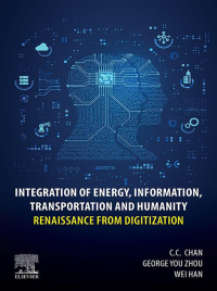 Omslagafbeelding: Integration of Energy, Information, Transportation and Humanity 1st edition 9780323955218