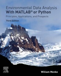Cover image: Environmental Data Analysis with MatLab or Python 3rd edition 9780323955768