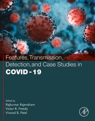 Titelbild: Features, Transmission, Detection, and Case Studies in COVID-19 1st edition 9780323956468
