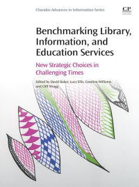 صورة الغلاف: Benchmarking Library, Information and Education Services 1st edition 9780323956628