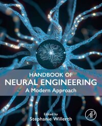 Omslagafbeelding: Handbook of Neural Engineering 1st edition 9780323957304