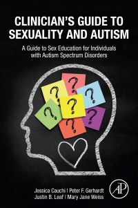 Imagen de portada: Clinician’s Guide to Sexuality and Autism 1st edition 9780323957434