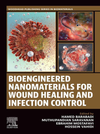 Omslagafbeelding: Bioengineered Nanomaterials for Wound Healing and Infection Control 1st edition 9780323953764