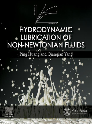 Imagen de portada: Hydrodynamic Lubrication of Non-Newtonian Fluids 1st edition 9780323994774