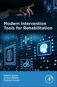 Cover image: Modern Intervention Tools for Rehabilitation 1st edition 9780323991247