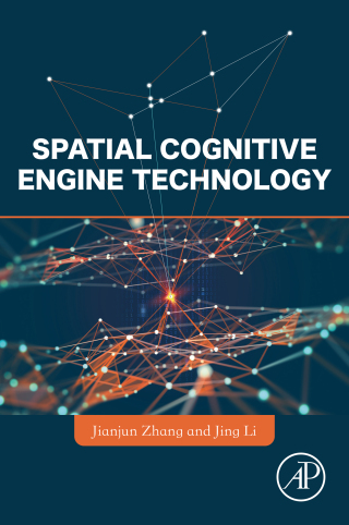 表紙画像: Spatial Cognitive Engine Technology 1st edition 9780323951074