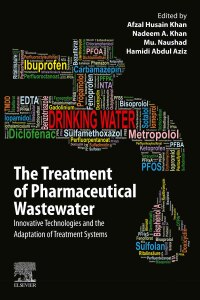 Omslagafbeelding: The Treatment of Pharmaceutical Wastewater 1st edition 9780323991605