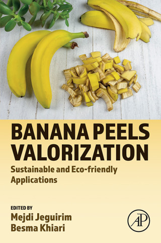 Imagen de portada: Banana Peels Valorization 1st edition 9780323959377
