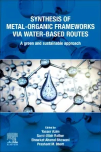 Cover image: Synthesis of Metal-Organic Frameworks via Water-Based Routes 1st edition 9780323959391