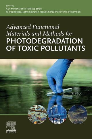 Imagen de portada: Advanced Functional Materials and Methods for Photodegradation of Toxic Pollutants 1st edition 9780323959537