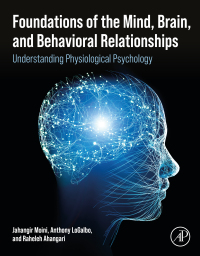 Imagen de portada: Foundations of the Mind, Brain, and Behavioral Relationships 1st edition 9780323959759