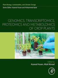 Titelbild: Genomics, Transcriptomics, Proteomics and Metabolomics of Crop Plants 1st edition 9780323959896