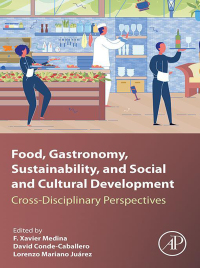 Cover image: Food, Gastronomy, Sustainability, and Social and Cultural Development 1st edition 9780323959933
