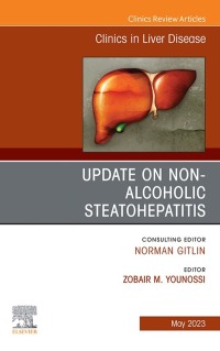 Cover image: Update on Non-Alcoholic Steatohepatitis, An Issue of Clinics in Liver Disease 1st edition 9780323960564