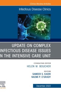 Imagen de portada: Update on Complex Infectious Disease Issues in the Intensive Care Unit, An Issue of Infectious Disease Clinics of North America 1st edition 9780323960878