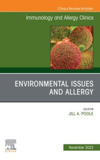 Cover image: Environmental Issues and Allergy, An Issue of Immunology and Allergy Clinics of North America 1st edition 9780323960915