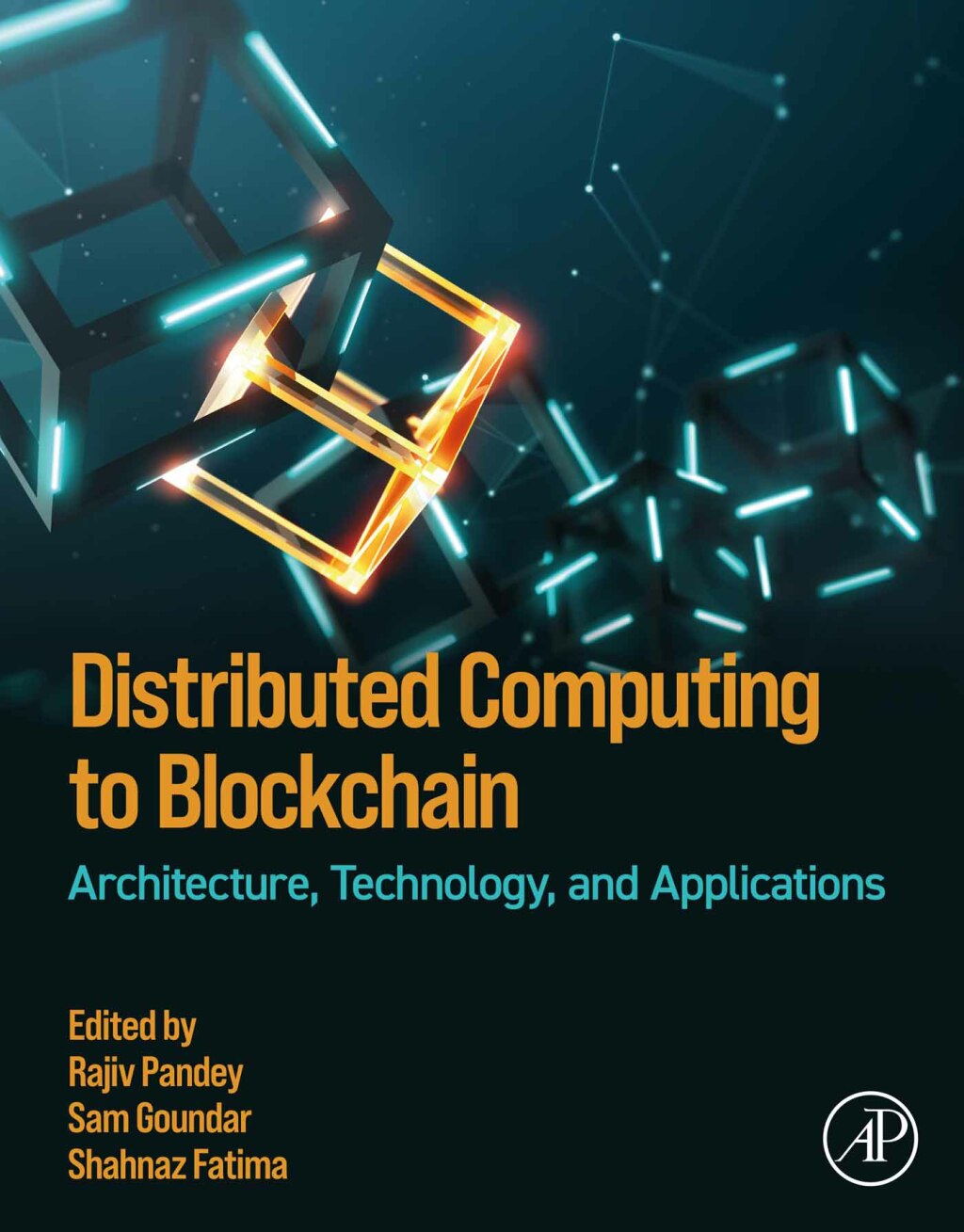Distributed Computing to Blockchain Architecture, Technology, and Applications 1st Edition