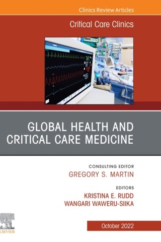 Cover image: Global Health and Critical Care Medicine, An Issue of Critical Care Clinics 1st edition 9780323961813